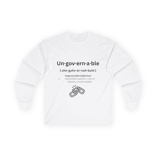 UNGOVERNABLE Long Sleeve Tee (Definition Drop)
