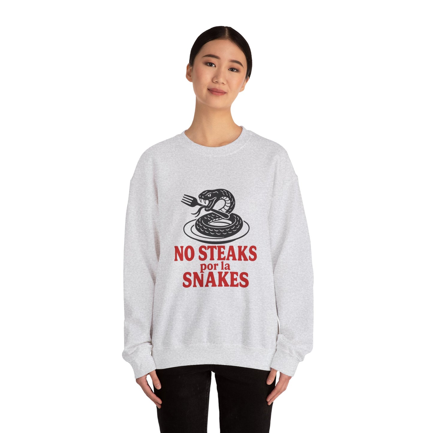 No Steaks por la Snakes™ Crewneck Sweatshirt