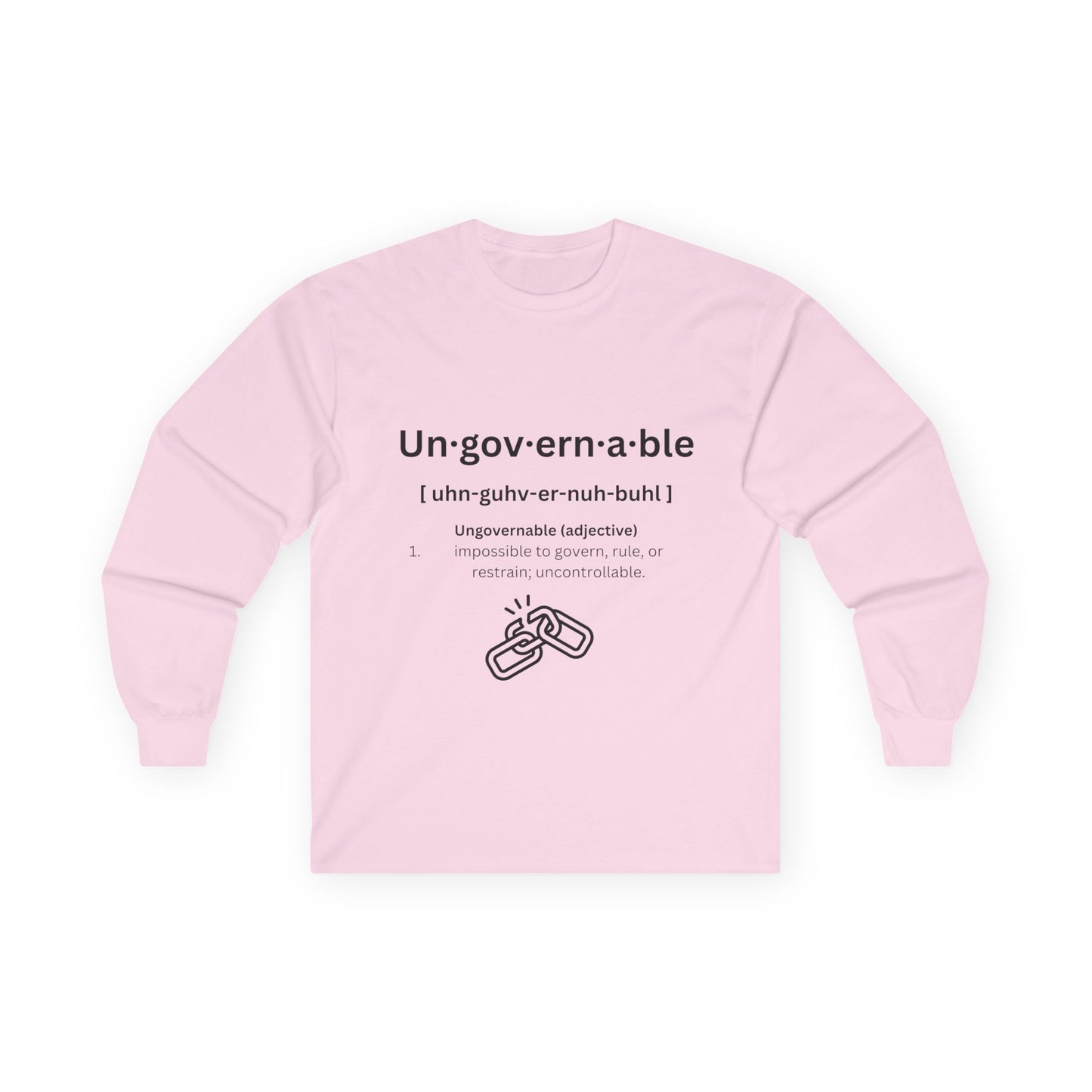 UNGOVERNABLE Long Sleeve Tee (Definition Drop)