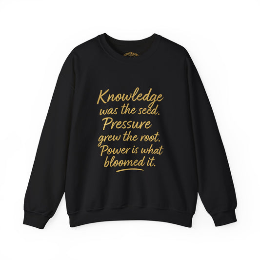 Knowledge Was the Seed™ Crewneck Sweatshirt